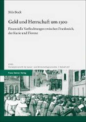 Geld und Herrschaft um 1300 de Nils Bock