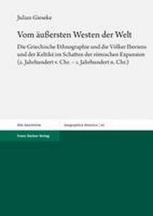 Vom äußersten Westen der Welt de Julian Gieseke