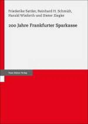 200 Jahre Frankfurter Sparkasse de Friederike Sattler