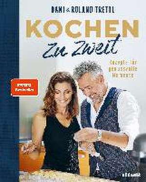 Kochen zu zweit. Band 1 de Roland Trettl