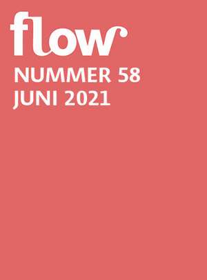 Flow Nummer 58 (4/2021) de Gruner+Jahr Deutschland GmbH