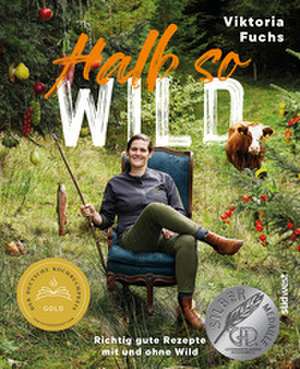 Halb so wild de Viktoria Fuchs