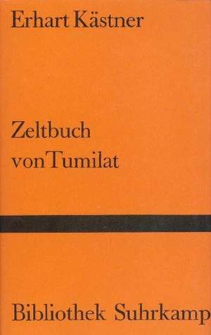 Zeltbuch von Tumilat de Erhart Kästner