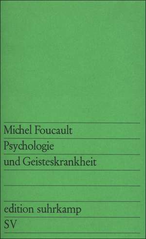 Psychologie und Geisteskrankheit de Michel Foucault