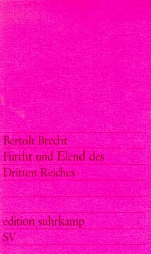 Furcht und Elend des Dritten Reiches de Bertolt Brecht