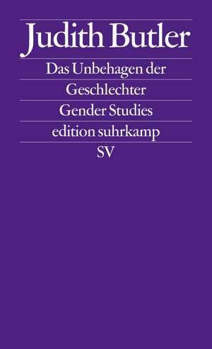 Das Unbehagen der Geschlechter de Judith Butler