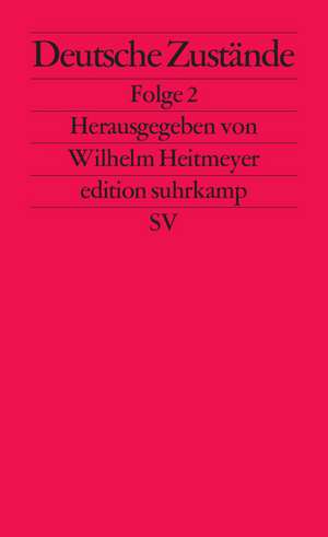 Deutsche Zustände de Wilhelm Heitmeyer