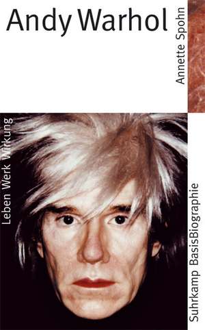 Andy Warhol de Annette Spohn