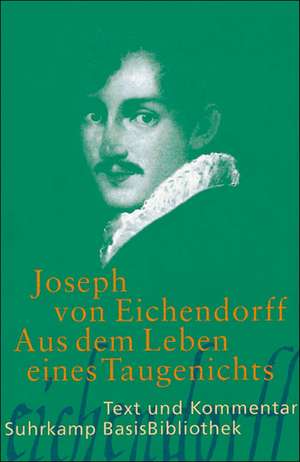 Aus dem Leben eines Taugenichts de Joseph von Eichendorff