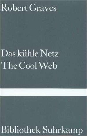 Das kühle Netz. The Cool Web de Robert Graves