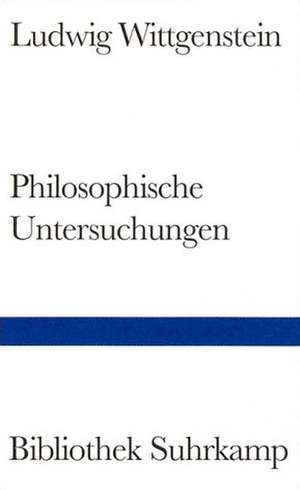 Philosophische Untersuchungen de Ludwig Wittgenstein