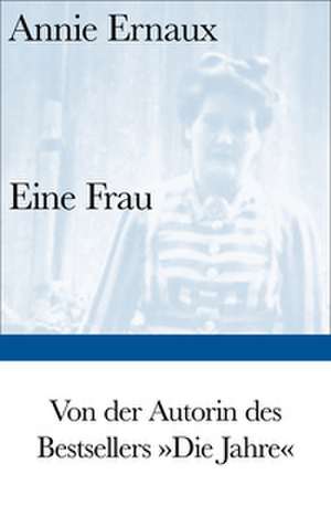 Eine Frau de Annie Ernaux