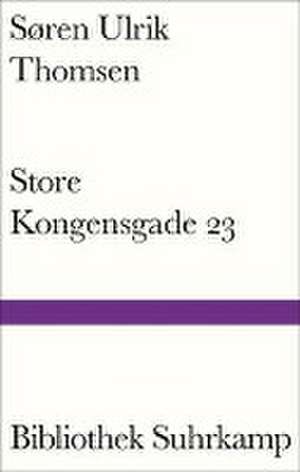 Store Kongensgade 23 de Søren Ulrik Thomsen