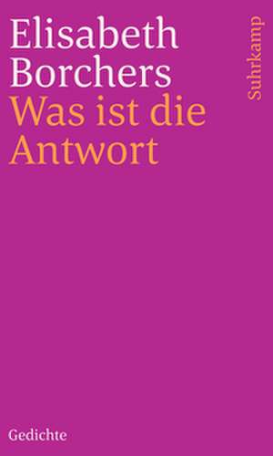 Was ist die Antwort de Elisabeth Borchers