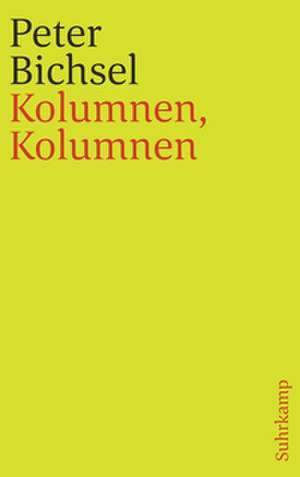 Kolumnen, Kolumnen de Peter Bichsel