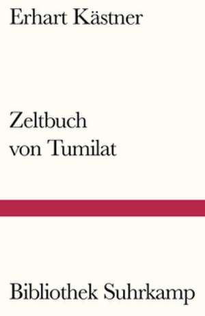 Zeltbuch von Tumilat de Erhart Kästner