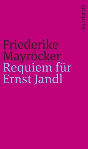 Requiem für Ernst Jandl de Friederike Mayröcker