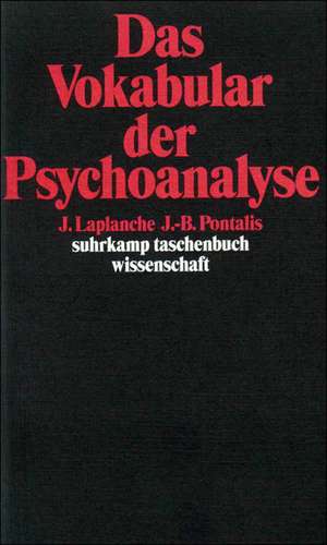 Das Vokabular der Psychoanalyse de Jean Laplanche