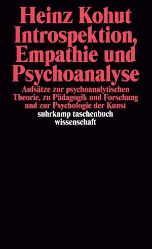 Introspektion, Empathie und Psychoanalyse de Heinz Kohut