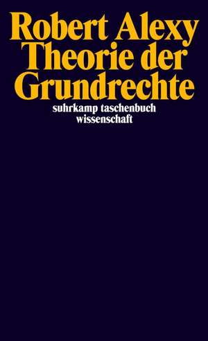 Theorie der Grundrechte de Robert Alexy