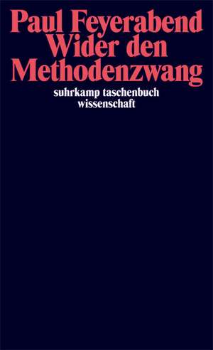 Wider den Methodenzwang de Paul Feyerabend