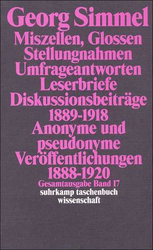 Gesamtausgabe 17. Miszellen, Glossen de Georg Simmel