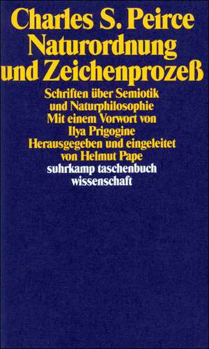 Naturordnung und Zeichenprozeß de Charles Sanders Peirce