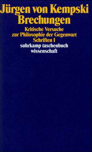 Schriften I. Brechungen de Achim Eschbach