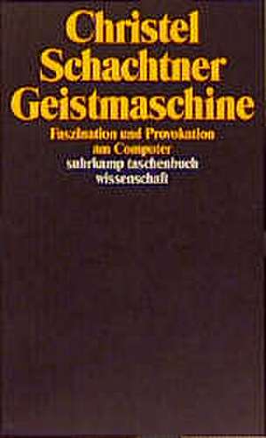 Geistmaschine de Christel Schachtner