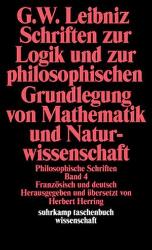 Schriften zur Logik und zur philosophischen Grundlegung von Mathematik und Naturwissenschaft de Herbert Herring