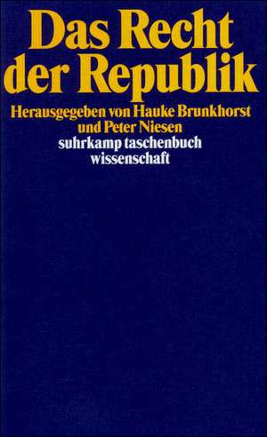 Das Recht der Republik de Hauke Brunkhorst