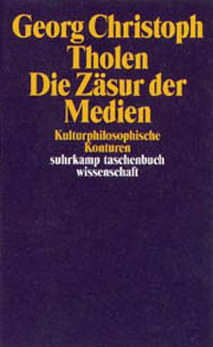 Die Zäsur der Medien de Georg Christoph Tholen