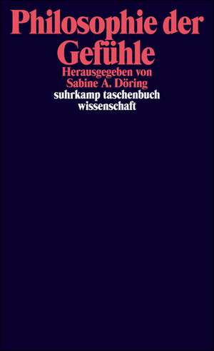 Philosophie der Gefühle de Sabine A. Döring