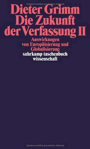 Die Zukunft der Verfassung II de Dieter Grimm