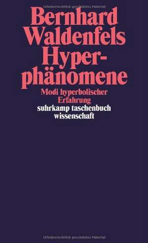 Hyperphänomene de Bernhard Waldenfels