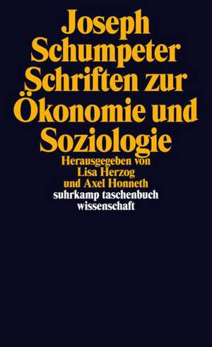 Schriften zur Ökonomie und Soziologie de Joseph Schumpeter