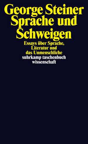 Sprache und Schweigen de George Steiner