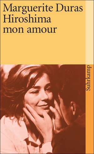 Hiroshima mon amour de Marguerite Duras