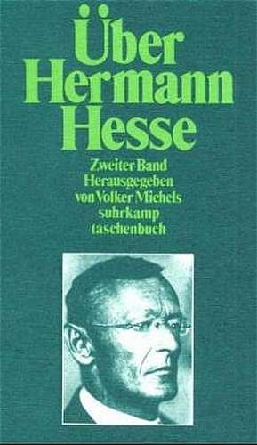 Über Hermann Hesse de Volker Michels