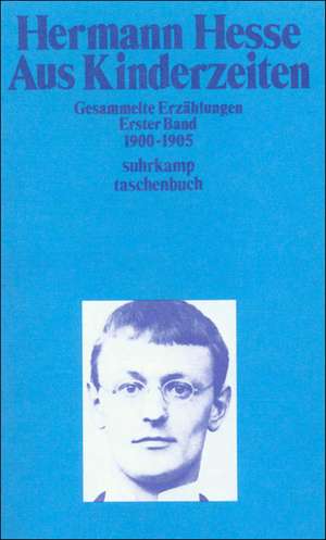 Aus Kinderzeiten de Hermann Hesse