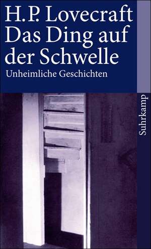 Das Ding auf der Schwelle de H. P. Lovecraft