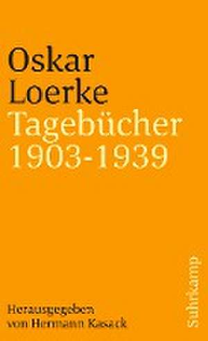 Tagebücher 1903-1939 de Oskar Loerke