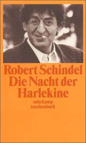 Die Nacht der Harlekine de Robert Schindel