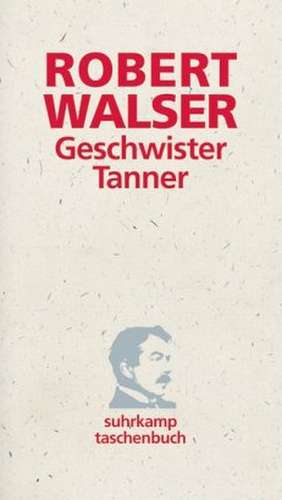 Geschwister Tanner de Robert Walser