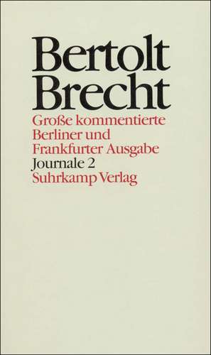 Journale II. 1941 - 1955 de Bertolt Brecht