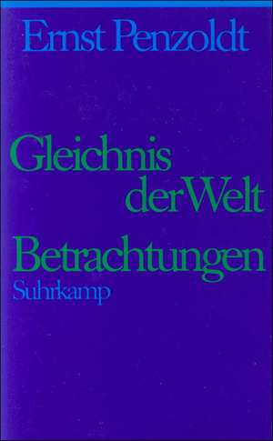 Gleichnis der Welt de Ernst Penzoldt