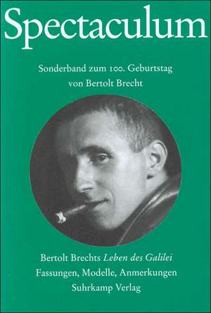 Spectaculum 65. Sonderband zum 100. Geburtstag von Bertolt Brecht de Bertolt Brecht