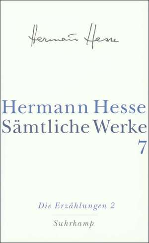 Die Erzählungen 2. 1907-1910 de Hermann Hesse