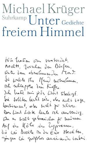 Unter freiem Himmel de Michael Krüger