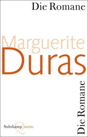 Die Romane de Marguerite Duras